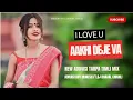 Download Lagu i Love You Aakhi Deje Va × New Adivasi Tarpa Timli Mix × Adivasi Boy Mukesh FT. DJ Dhaval Chikhli