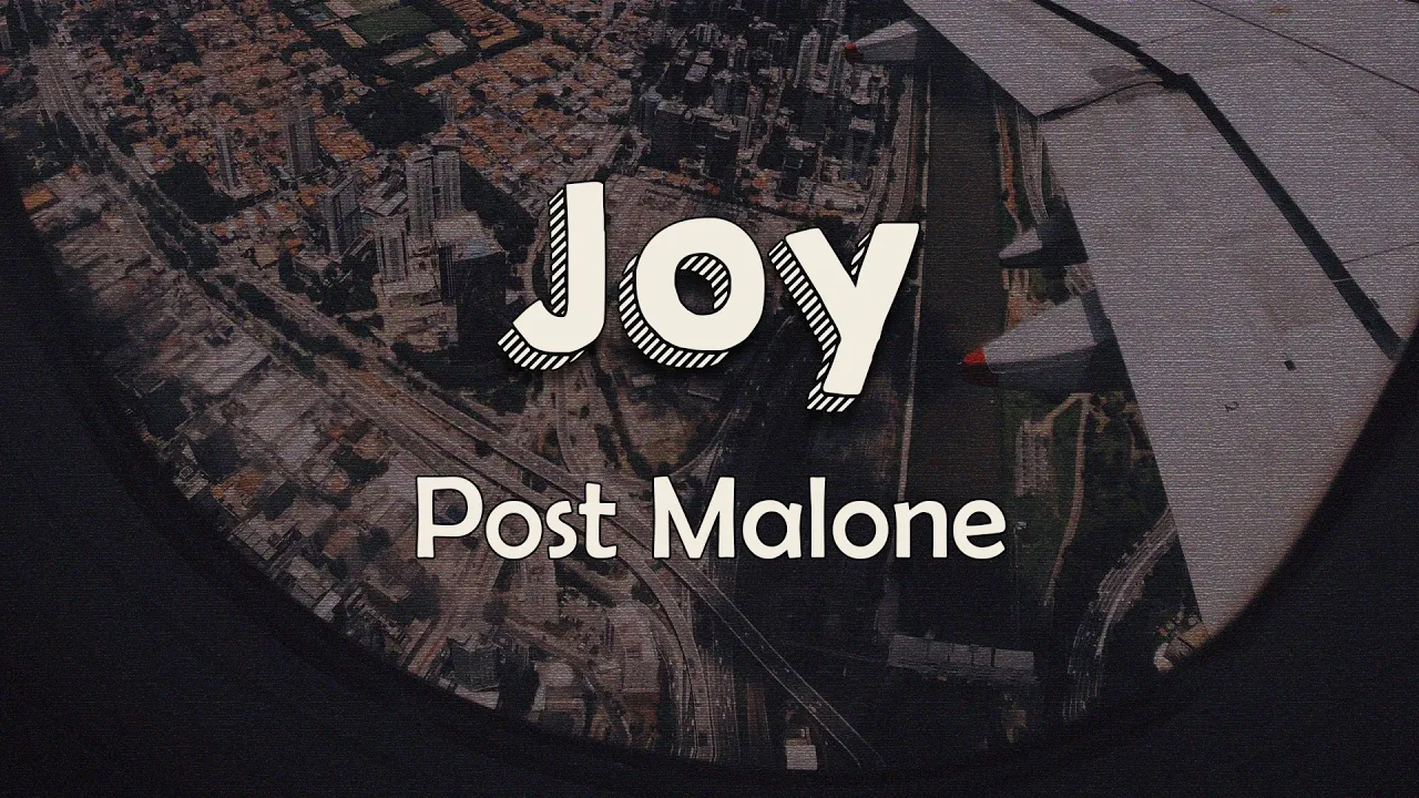 Post Malone – Joy MP3 Download