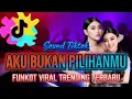 Download Lagu Single funkot ‼️Aku Bukan Pilihanmu (arief) 2025 ‼️ Sound tiktok