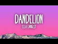 Lagu Ella Langley - Dandelion