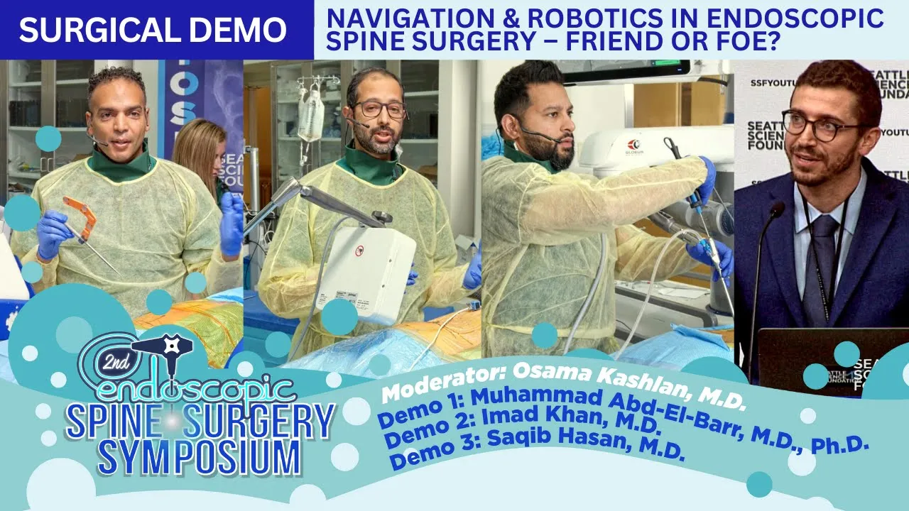 Robotics in Endoscopic Spine- Drs. Osama Kashlan, Muhammad Abd-El-Barr, Imad Khan, Saqib Hasan