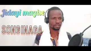 jidayi magise song inaga official audio mpya
