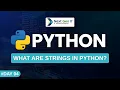 What are Strings in Python String Basics Explained Day 04 Python Series