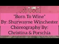 Dance Fitness - “Born To Wine” by Shurwayne Winchester