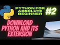 Hindi Downloading Python and Extentions Installation Python Tutorials For Absolute Beginners