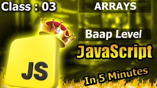 2025 JavaScript Class 03 Arrays simplified AI Web Development series