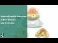 Valplast Partial Dentures A Brief History and Overview