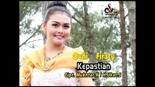 Download Ovhi Firsty - Kepastian MP3