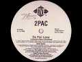 2PAC - DO FOR LOVE (INSTRUMENTAL)