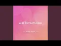 Download Lagu saat bersamamu