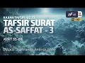 Lagu Tafsir Surat As-Saffat #3 Ayat 35-61- Ustadz Dr. Firanda Andirja, M.A