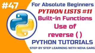 Python reverse Method vs Slicing Reverse a List in Python Class 11 12 CS