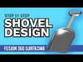 Fusion 360 Surface Modeling a Shovel in the Patch Workspace