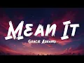 Gracie Abrams - Mean It