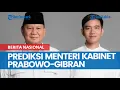 Download Lagu 64 Prediksi Menteri Kabinet Prabowo-Gibran dan Jadwal Pelantikan Presiden dan Wapres 2024-2029