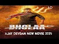 Lagu New Indian superhit movie  Bholaa  2025 Hindi movies Ajay Devgan 