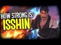 Why Aizen Couldn t Fight Him How Strong is Isshin Kurosaki