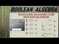Boolean multiplication On Proteus Simulation Boolean Algebra Part2 Introduction To Boolean Algebra