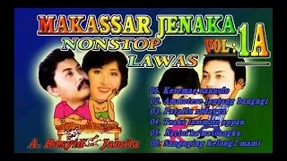 Download Lagu Makassar Jenaka Lawas Nonstop Vol 1 A MP3