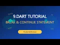 Dart Break and Continue Statement Control Flow in Dart Explained Flutterwithalan