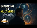 Download Lagu Exploring The Multiverse