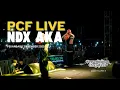 Lagu NDX AKA | Full Live Concert – Persembahan Cinta Vol. 3 #UntukmuPekanbaru