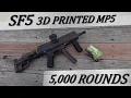 3D Printed Firearm Longevity The SF5
