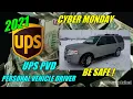 2021 UPS PVD CYBER MONDAY PERSONAL VEHICLE DRIVER