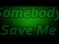 Cinderella - Somebody Save Me (Lyrics on screen)