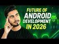 Is Android Development Still Worth Learning in 2026