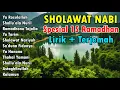 Lagu SHOLAWAT BULAN RAMADHAN - KUMPULAN SHOLAWAT NABI SPESIAL BULAN RAMADHAN
