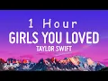 Download Lagu Taylor Swift - All Of The Girls You Loved Before (Lyrics) | 1 HOUR