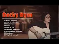 Lagu DECKY RYAN Full Album Terbaru 2022  Enak Didengar Saat Santai