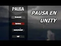 Como hacer un Menu de pausa en Unity Tutorial 2025
