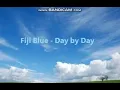 Download Lagu Fiji Blue - Day by Day Song