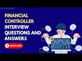 Financial Controller Interview Questions and Answers