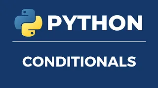 Python Programming Fundamentals Python Conditionals