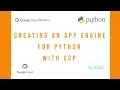 Creating An Google App Engine For Python with Google Cloud Platform GCP AppEngine
