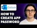 How To Create App Password For Microsoft Outlook Email Office 365 2025 Guide
