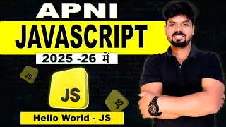 JavaScript Full Course in Hindi Hello World Program Apni JavaScript Tutorial for Beginners