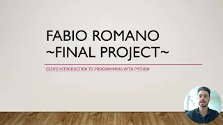 Fabio Romano CS50 introduction to programming with python - final project