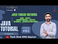 Methods of Thread class in java multithreading in Java Tutorial
