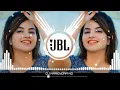 Download Lagu Tere Bina Jeena Saza Ho Gaya Dj Remix | Kedaye Dil Mera Mainu Dj Song | Dj JBL Song | Dj Narendra NG