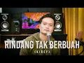 Download Lagu RINDANG TAK BERBUAH (Kirey) - Andrey Arief (COVER)