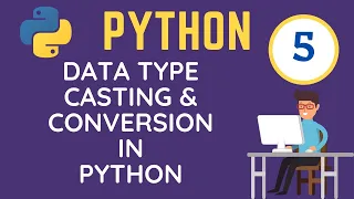 python full course part 5 - datatype type casting in python tutorial