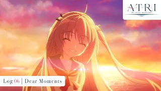 YouTube影片, 內容是ATRI -My Dear Moments- 的 Log06 紀念PV