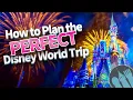 How to Plan the PERFECT Disney World Trip