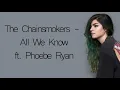 Download Lagu The Chainsmokers - All We Know [lyrics]