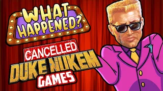 Cancelled Duke Nukem Games - What Happened?