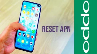 Any OPPO Phone Reset APN Settings Fix Internet Problems